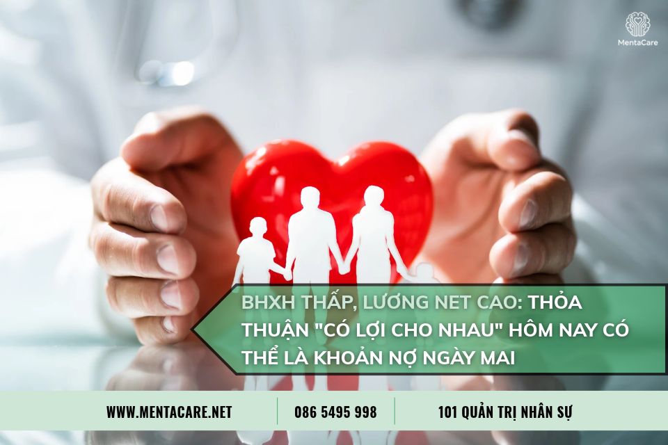 BHXH Thấp, Lương Net Cao: Thỏa Thuận "Có Lợi Cho Nhau" Hôm Nay Có Thể Là Khoản Nợ Ngày Mai